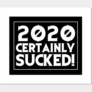 2020 SUCKS! Posters and Art